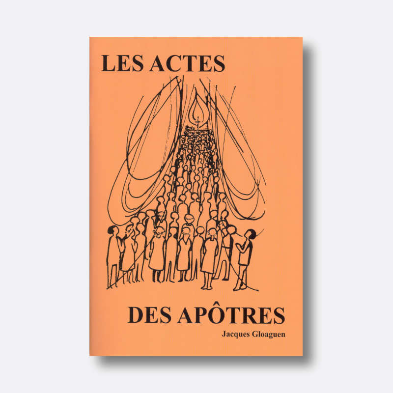 Actes Des Apôtres Chapitre 5 Commentaires Les actes des Apôtres - Edition Foi et victoire