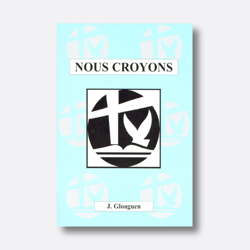 Nous Croyons Edition Foi Et Victoire