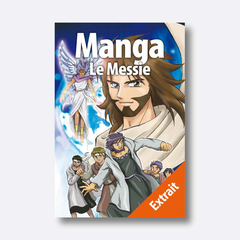 Manga "Le Messie" (extrait) - Edition Foi et victoire